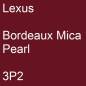 Preview: Lexus, Bordeaux Mica Pearl, 3P2.